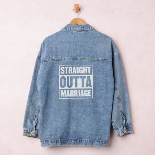 Straight Outta Marriage Funny Divorce Celebration  Denim Jacket