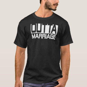 Straight Outta Marriage Funny Divorce Party T-Shirt