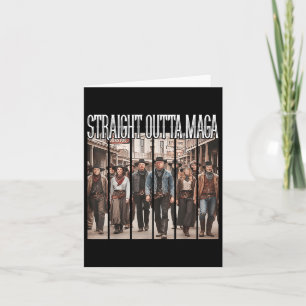 Straight Outta Mega Funny Trump 2024 1 Card