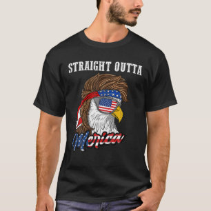 Straight Outta Merica Mullet Eagle Funny Patriot 4 T-Shirt