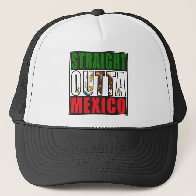 Straight Outta Mexico Flag Trucker Hat (Front)