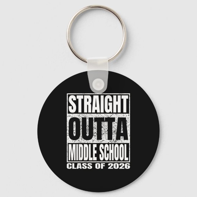 Straight outta middle school funny 2026 middle key ring (Front)