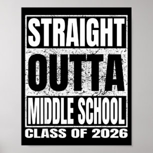 Straight outta middle school funny 2026 middle poster
