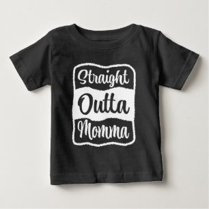 Straight Outta Momma White Typography  Baby T-Shirt