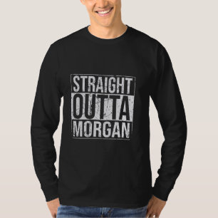 Straight Outta Morgan Grunge Vintage Typography T-Shirt