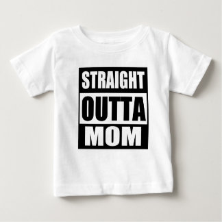 Straight Outta Mum Baby T-Shirt
