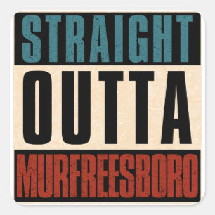 Straight Outta Murfreesboro Tennessee TN Square Sticker