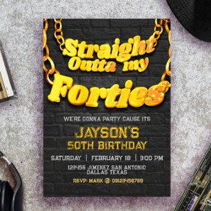 Straight Outta my Forties Invitation