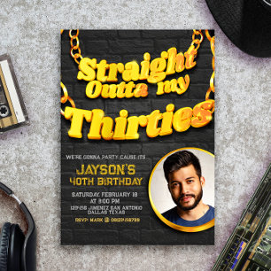 Straight Outta my Thirties Invitation