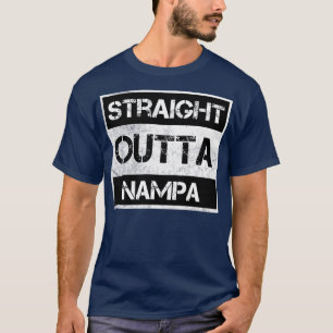 Straight Outta Nampa city Idaho Vintage Distressed T-Shirt