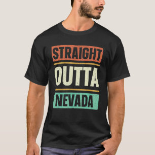 Straight Outta Nevada Usa State America Travel Nev T-Shirt