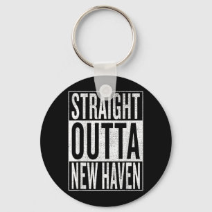 Straight Outta New Haven Great Travel Gift Idea Key Ring