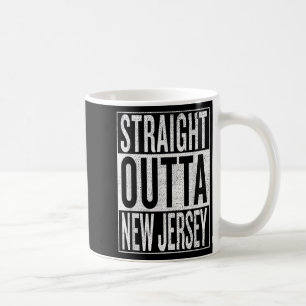 Straight Outta New Jersey Great Travel & Coffee Mug