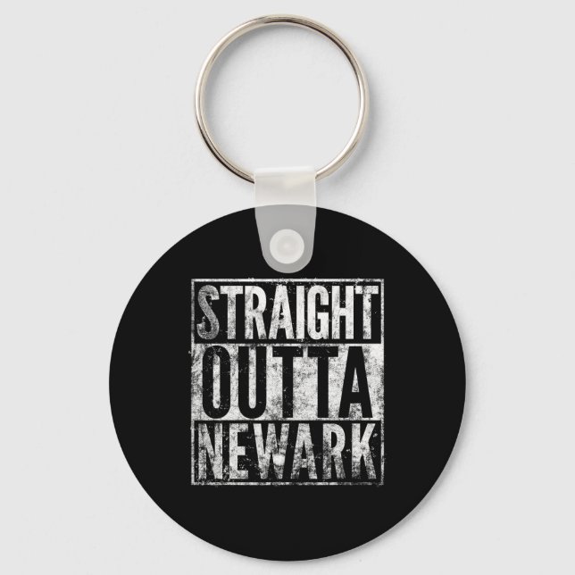 Straight Outta Newark New Jersey Distressed Effect Key Ring (Front)