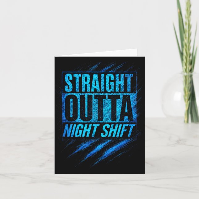 Straight Outta Night Shift - Funny Owl Workers  Card (Front)