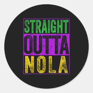 Straight Outta Nola Tee Funny New Orleans And Loui Classic Round Sticker