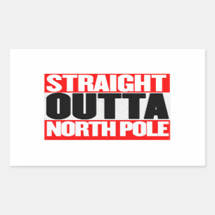 Straight Outta North Pole Rectangular Sticker