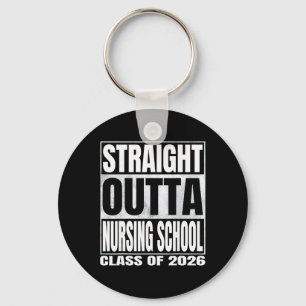 Straight Outta Nursing School Funny Graduate Of 20 Key Ring