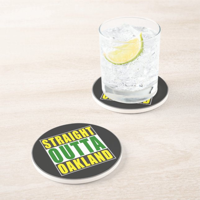 Straight Outta Oakland Green Coaster (Side)
