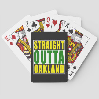 Straight Outta Oakland Green Playing Cards