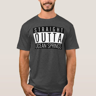 Straight Outta Ocean Springs Mississippi Oversized T-Shirt