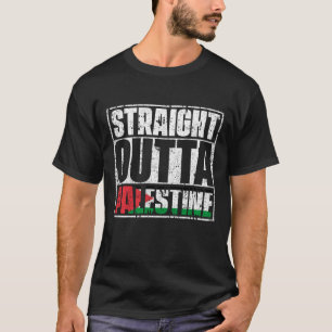 Straight Outta Palestine Flag T-Shirt