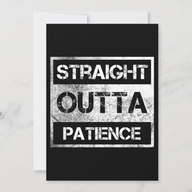 Straight Outta Patience Funny  8 Save The Date (Front)