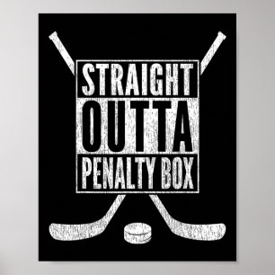 Straight Outta Penalty Box Shirt Funny Pun Ice Hoc Poster