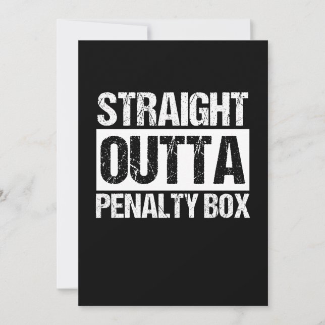 Straight Outta Penalty Box Sports Ice Hockey Gift Invitation (Front)