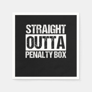 Straight Outta Penalty Box Sports Ice Hockey Gift Napkin