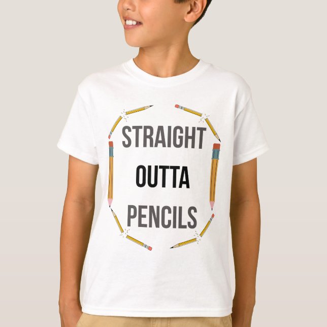 Straight Outta Pencils | Funny School Tee (Front)