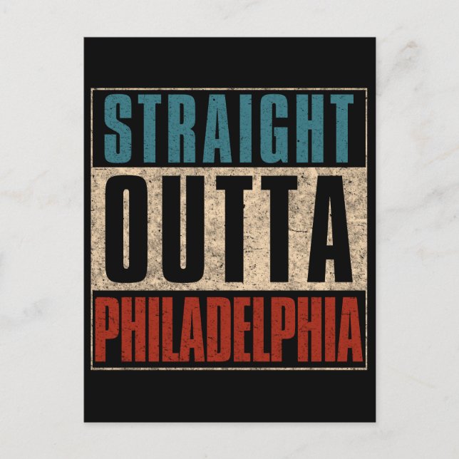Straight Outta Philadelphia Pennsylvania PA USA Postcard (Front)