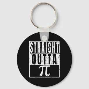 Straight Outta Pi - Pi Day Funny Gift Key Ring