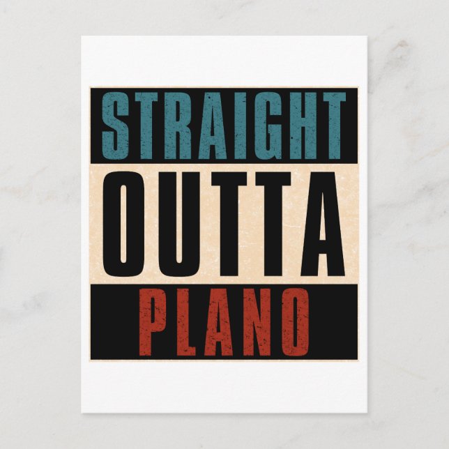Straight Outta Plano Texas TX Postcard (Front)