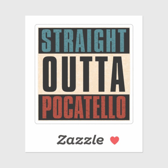 Straight Outta Pocatello Idaho ID (Sheet)