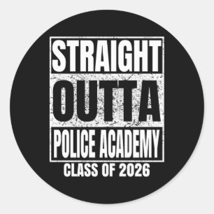 Straight Outta Police Academy Graduate Cl 2026 Gra Classic Round Sticker