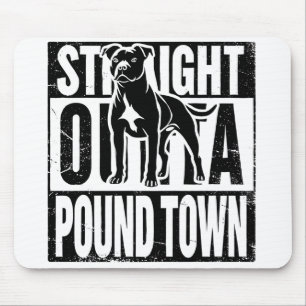Straight Outta Pound Town Mouse Pad