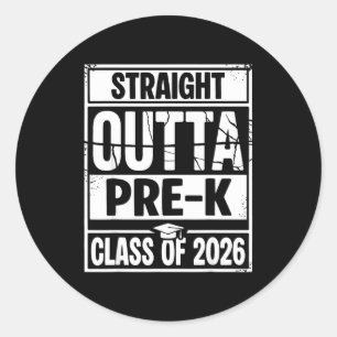 Straight outta pre-k graduation class of 2026 classic round sticker