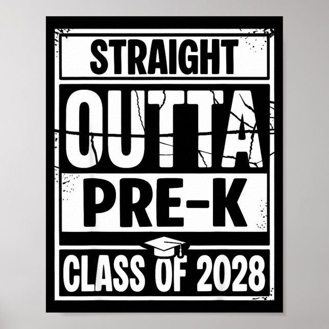 Straight outta pre-k graduation class of 2028 poster (Front)