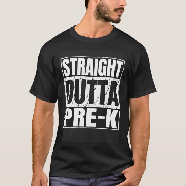 Straight Outta Pre k School Graduation Kids Boys G T-Shirt (Front)