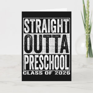 Straight Outta Preschool Graduate Funny Cl 2026 Pr Card