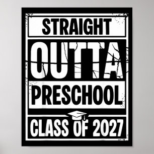 Straight outta preschool graduation class of 2027 poster
