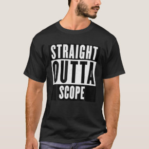 Straight Outta Project Manager Scope T-Shirt