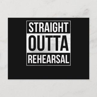 Straight Outta Rehearsal Theatre Artist Performer Postcard
