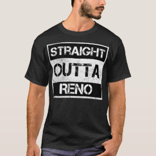 Straight Outta Reno Nevada Vintage Distressed Souv T-Shirt