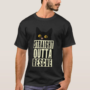 Straight Outta Rescue Black Cat Men Women Teen Gir T-Shirt