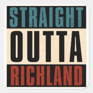 Straight Outta Richland Washington WA Square Sticker