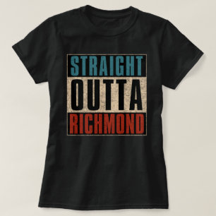 Straight Outta Richmond Virginia VA T-Shirt