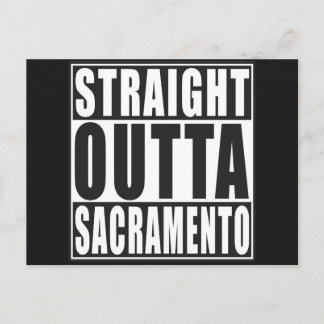 Straight Outta Sacramento California Postcard