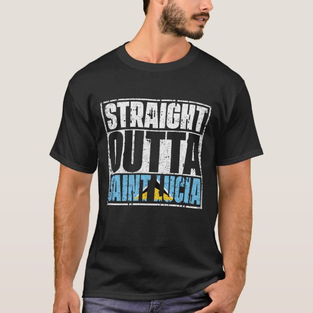 Straight Outta Saint Lucia Flag T-Shirt (Front)
